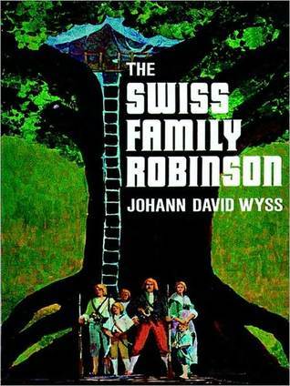 The Swiss Family Robinson; or, Adventures on a Desert Island